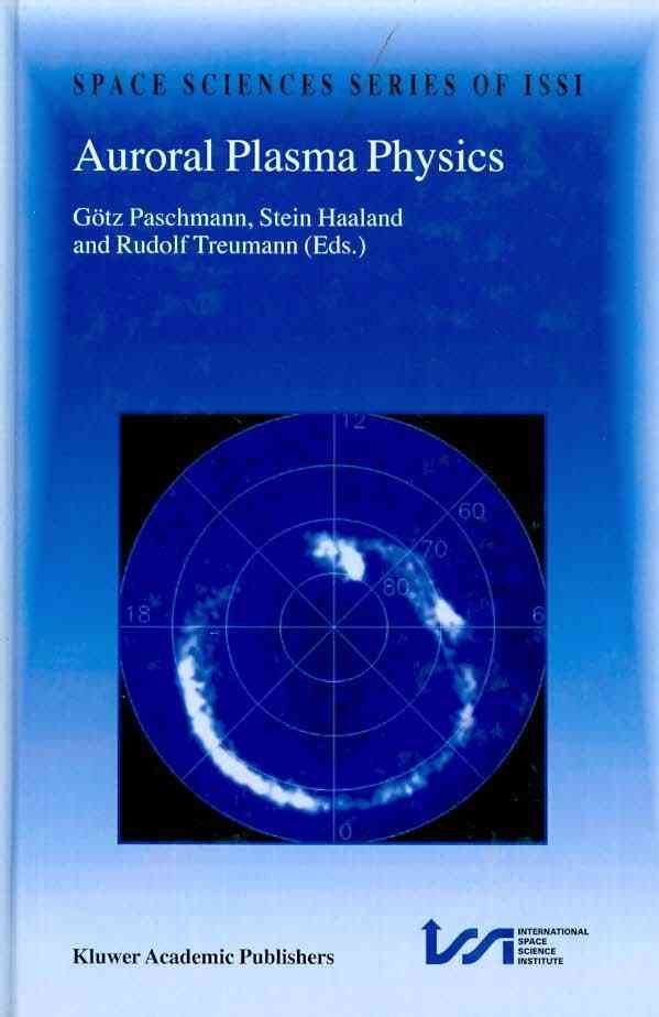 Auroral Plasma Physics 9781402009631 (Hardback)