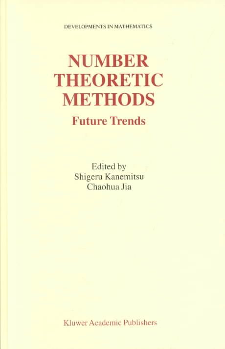 Number Theoretic Methods By Shigeru Kanemitsu, Chaohua Jia (Hardback)