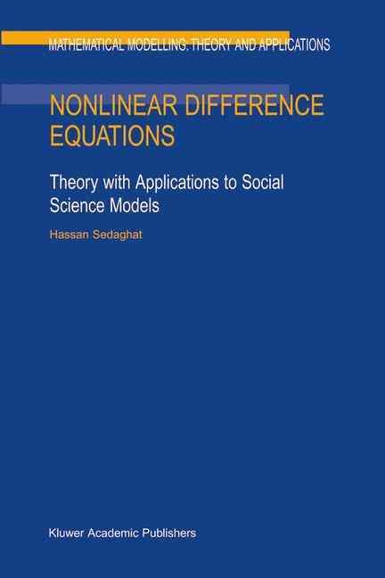 Nonlinear Difference Equations By Hassan Sedaghat 9781402011160