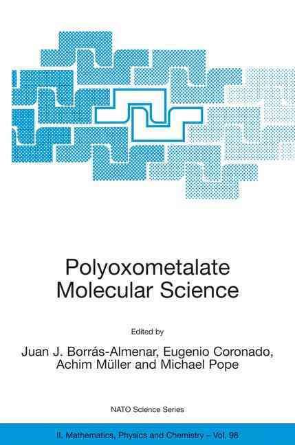 Polyoxometalate Molecular Science 9781402012419 (Hardback)