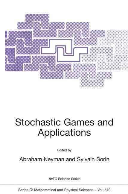 Stochastic Games and Applications 9781402014925 (Hardback)