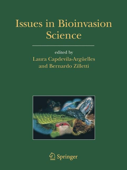 Issues in Bioinvasion Science 9781402029028 (Hardback)