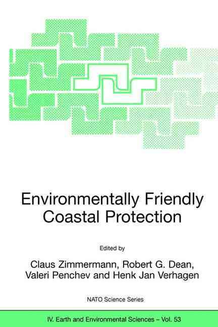 Environmentally Friendly Coastal Protection 9781402033001 (Paperback)