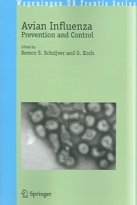 Avian Influenza By R. S. Schrijver, G. Koch 9781402034404 (Paperback)
