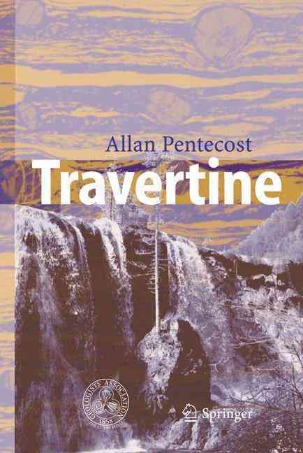 Travertine By Allan Pentecost 9781402035234 (Hardback)