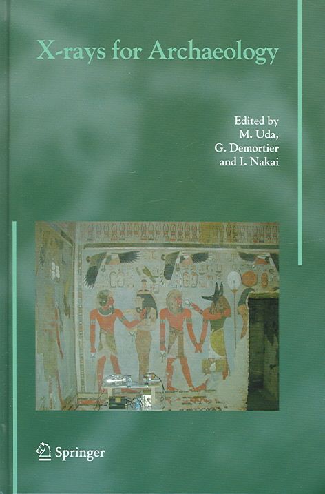 X-Rays for Archaeology 9781402035807 (Hardback)