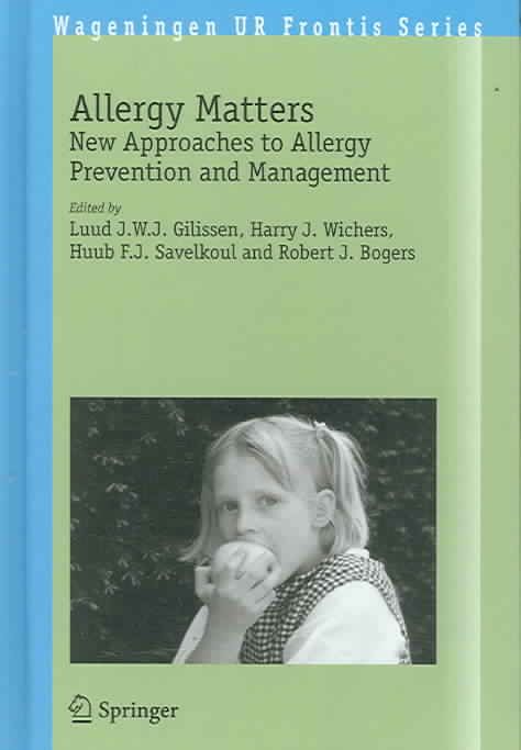 Allergy Matters By Luud J. W. J. Gilissen 9781402038952 (Hardback)