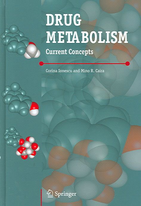 Drug Metabolism By Corina Ionescu, Mino R. Caira 9781402041419