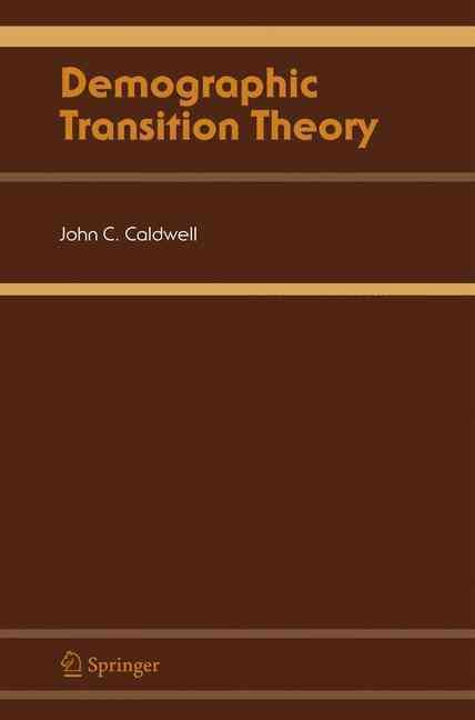 Demographic Transition Theory 9781402043734 (Hardback)