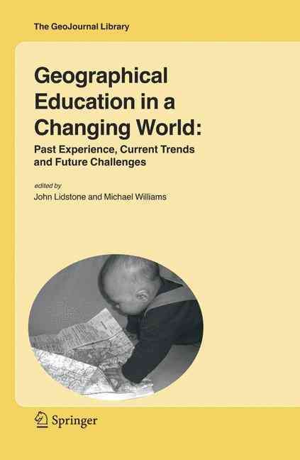 Geographical Education in a Changing World 9781402048067 (Hardback)