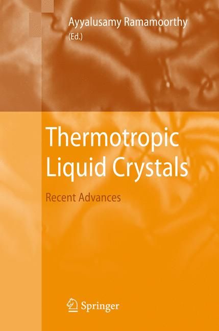 Thermotropic Liquid Crystals By A. Ramamoorthy 9781402053276