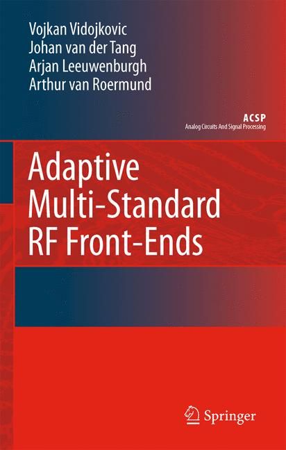 Adaptive Multi-Standard RF Front-Ends By Vojkan Vidojkovic (Hardback)