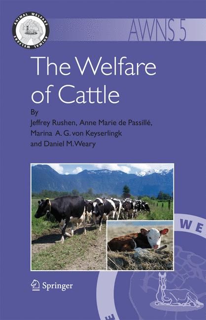 The Welfare of Cattle By Jeffrey Rushen 9781402065576 (Hardback)
