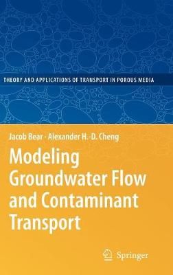 Modeling Groundwater Flow and Contaminant Transport 9781402066818