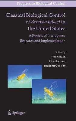 Classical Biological Control of Bemisia Tabaci in the United States - A Review of Interagency Research and Implementation