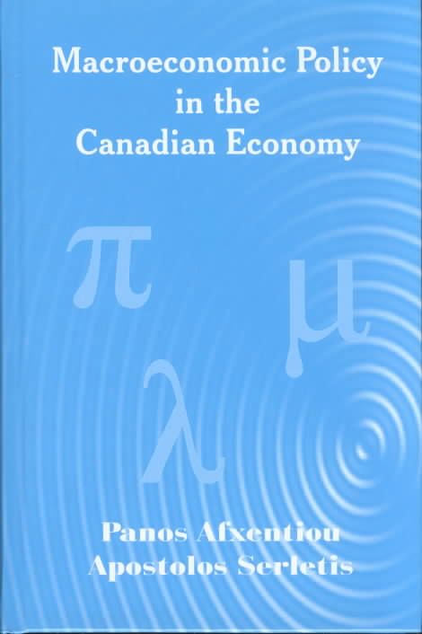 Macroeconomic Policy in the Canadian Economy 9781402070693 (Hardback)