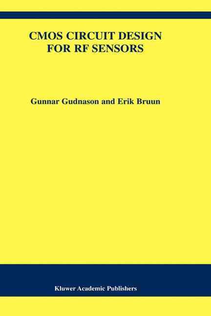 CMOS Circuit Design for RF Sensors By Gunnar Gudnason, Erik Bruun