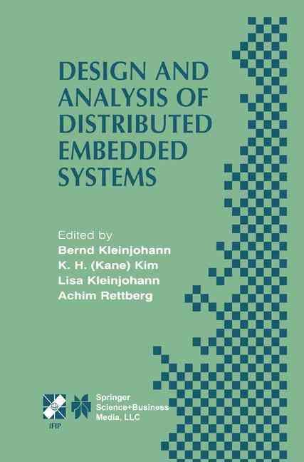 Design and Analysis of Distributed Embedded Systems 9781402071560