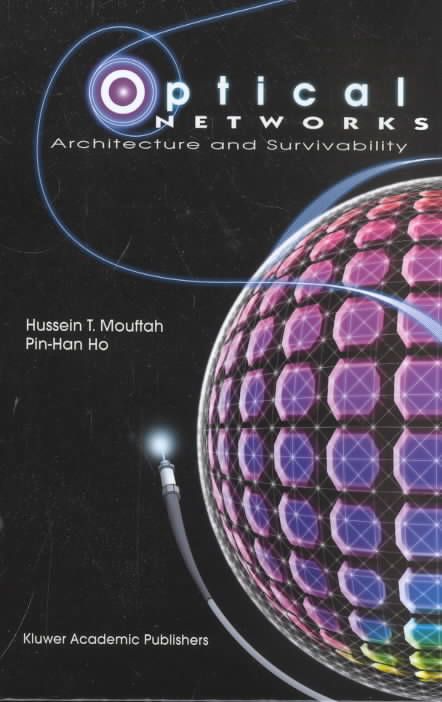 Optical Networks By Hussein T. Mouftah, Pin-Han Ho 9781402071966