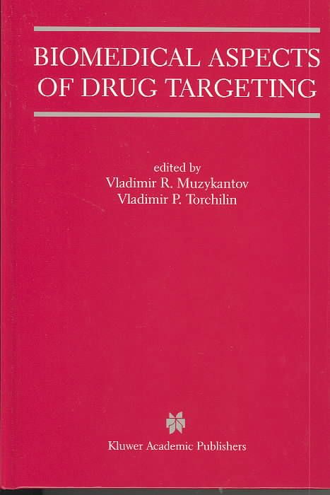 Biomedical Aspects of Drug Targeting 9781402072321 (Hardback)