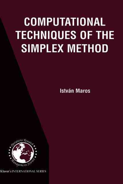 Computational Techniques of the Simplex Method By István Maros