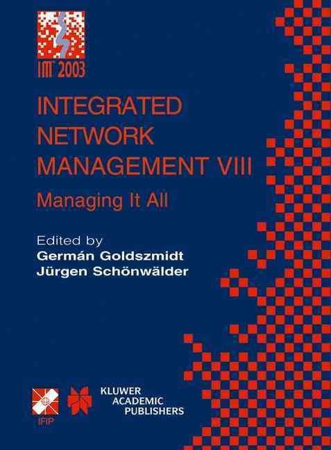 Integrated Network Management VIII 9781402074189 (Hardback)