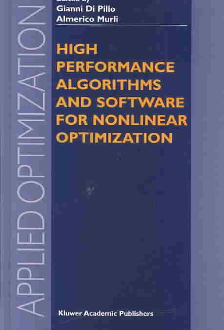 High Performance Algorithms and Software for Nonlinear Optimization