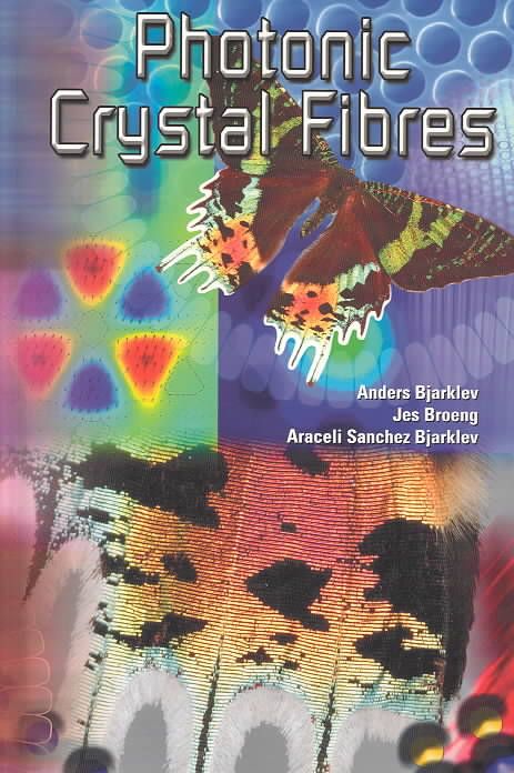 Photonic Crystal Fibers 9781402076107 (Hardback)