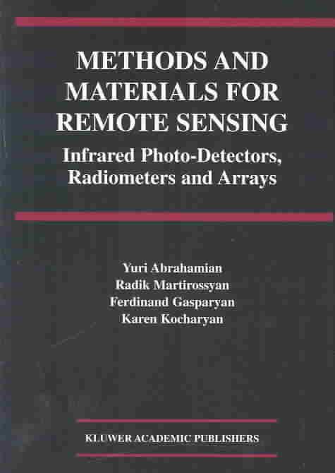 Methods and Materials for Remote Sensing 9781402077067 (Hardback)