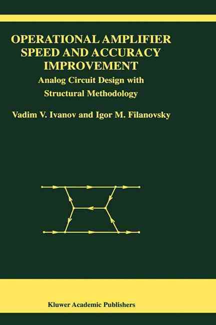 Operational Amplifier Speed and Accuracy Improvement 9781402077722
