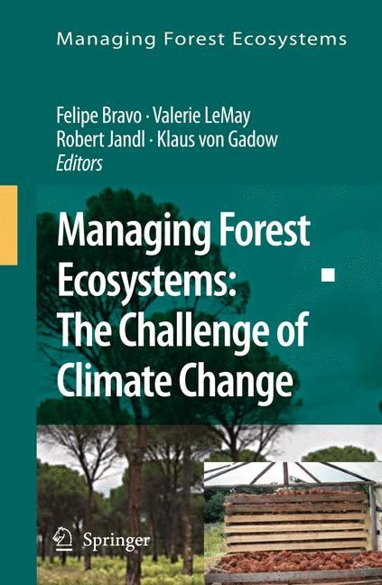 Managing Forest Ecosystems By Felipe Bravo 9781402083426 (Hardback)