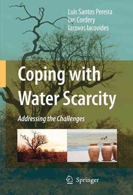 Coping With Water Scarcity 9781402095788 (Hardback)