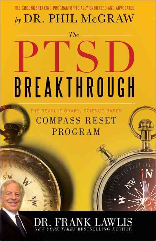 The PTSD Breakthrough By Frank Lawlis 9781402260902 (Paperback)