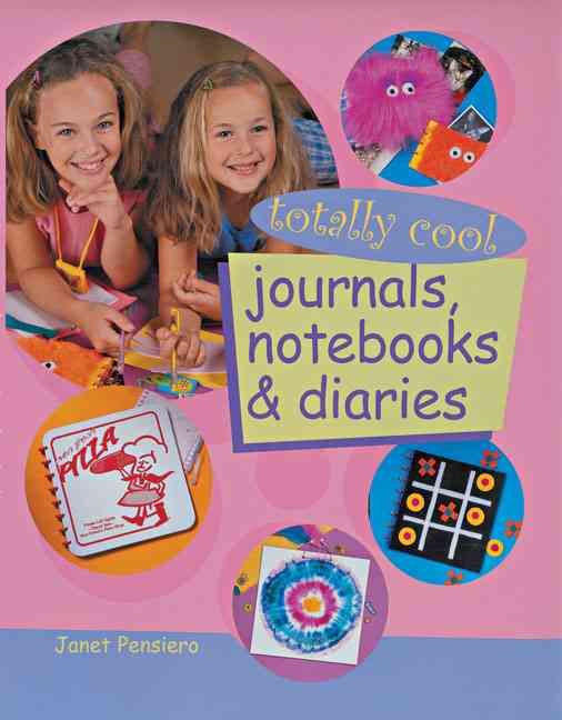 Totally Cool Journals, Notebooks & Diaries By Janet Pensiero