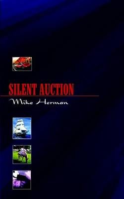 Silent Auction By Mike Herman 9781403368263 (Paperback)