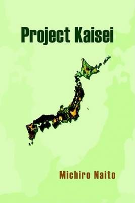 Project Kaisei By Michiro Naito 9781403368966 (Paperback)