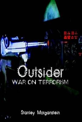 Outsider By Stanley Morganstein 9781403378057 (Paperback)