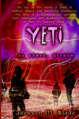 Yeti By Jack Slade 9781403394361 (Paperback)