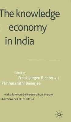 The Knowledge Economy in India 9781403901101 (Hardback)