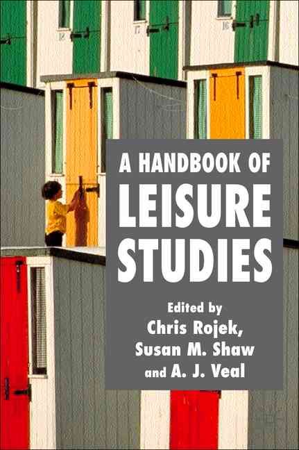 A Handbook of Leisure Studies 9781403902795 (Paperback)