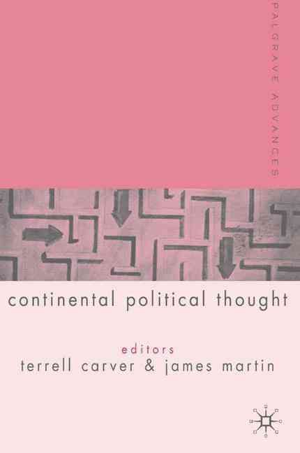 Palgrave Advances in Continental Political Thought 9781403903679