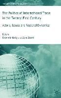 The Politics of International Trade in the 21st Century 9781403904836