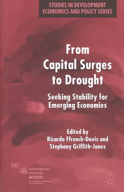From Capital Surges to Drought 9781403916310 (Hardback)