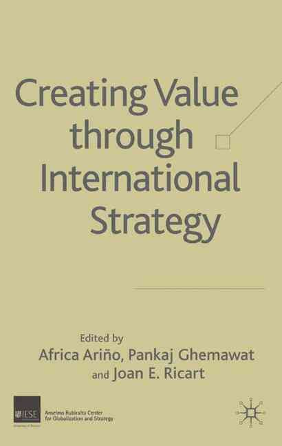 Creating Value Through International Strategy 9781403934727 (Hardback)
