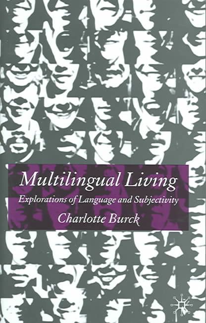 Multilingual Living By Charlotte Burck 9781403939654 (Hardback)