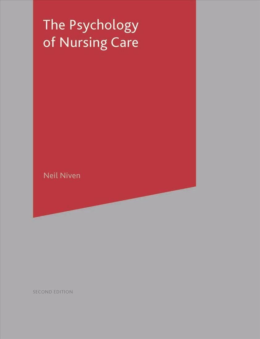 The Psychology of Nursing Care By Niven, Neil 9781403942173