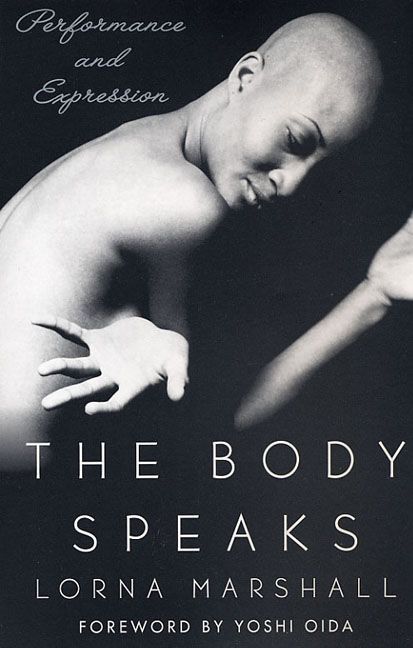 The Body Speaks By Lorna Marshall 9781403960283 (Paperback)