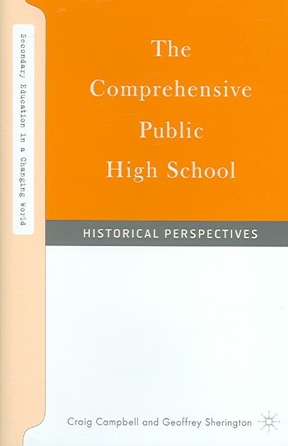 The Comprehensive Public High School 9781403964892 (Hardback)