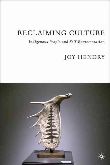 Reclaiming Culture By Joy Hendry 9781403970183 (Hardback)