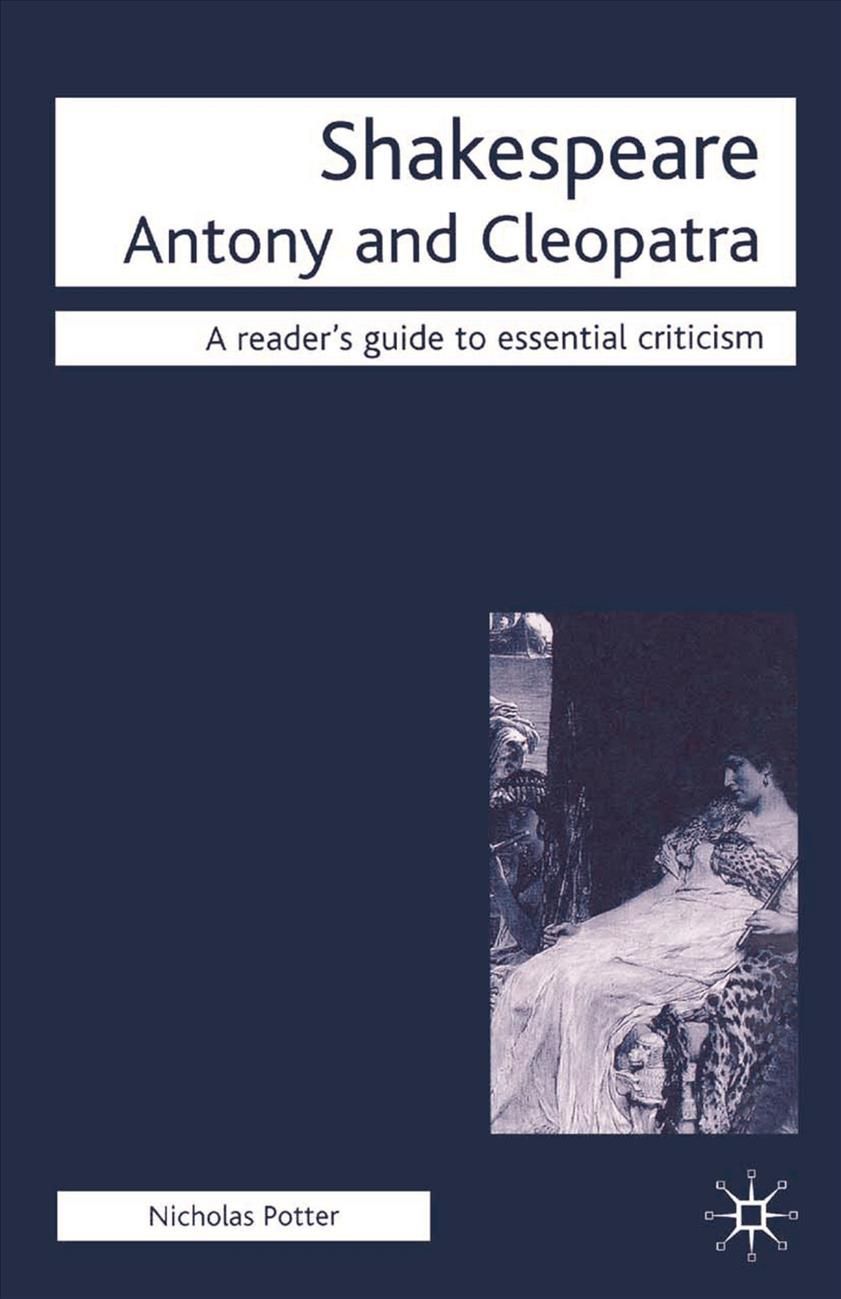 Antony and Cleopatra By Potter, Nick 9781403990419 (Paperback)